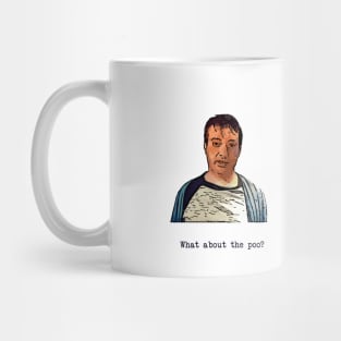 What about the poo? Mark Corrigan - Peep show Mug